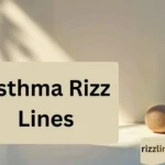 Asthma Rizz Lines