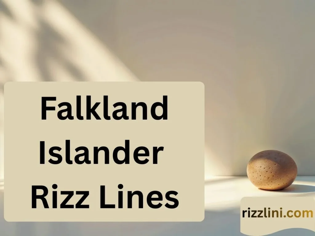 Falkland Islander Rizz Lines