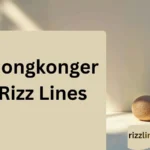 Hongkonger Rizz Lines