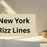 New York Rizz Lines