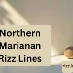Northern Marianan Rizz Lines