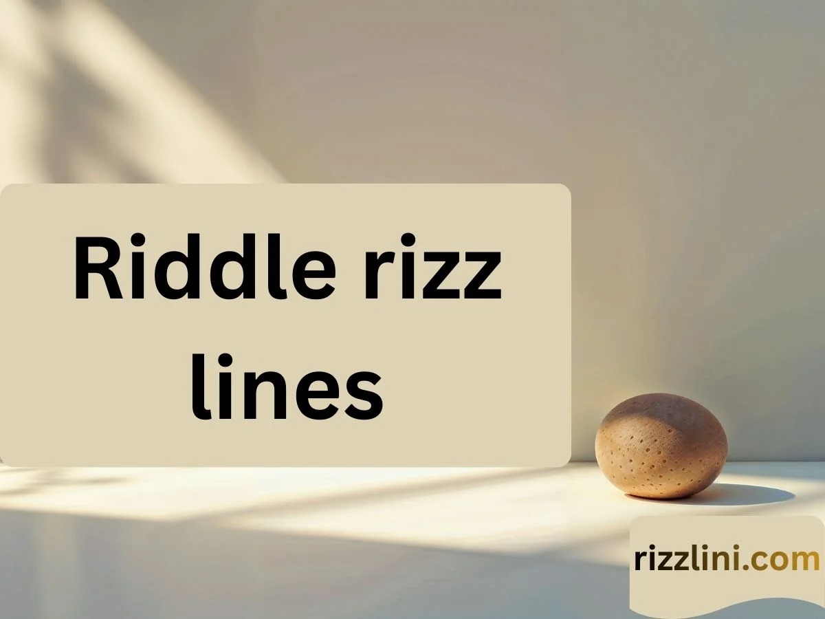 Riddle rizz lines
