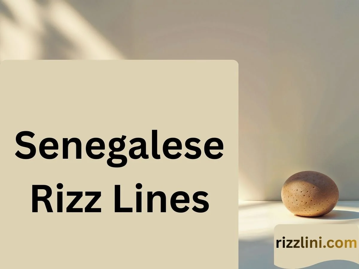 Senegalese Rizz Lines