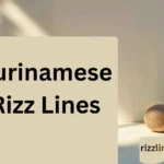 Surinamese Rizz Lines