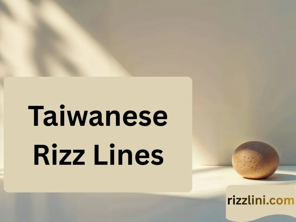 Taiwanese Rizz Lines
