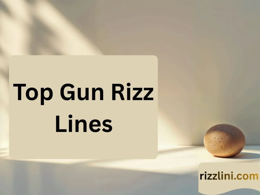 Top Gun Rizz Lines