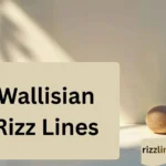 Wallisian Rizz Lines